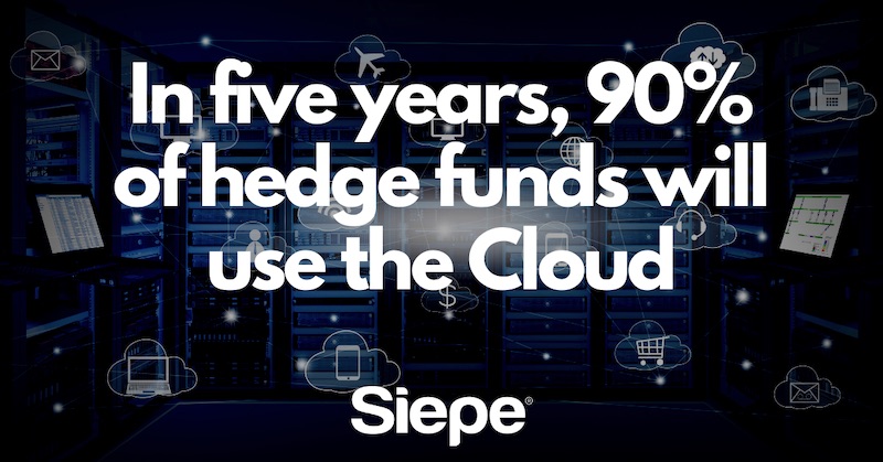 In five years, 90% of hedge funds will use the cloud