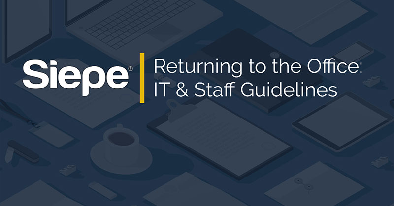 Returning to the office: IT and staff guidelines