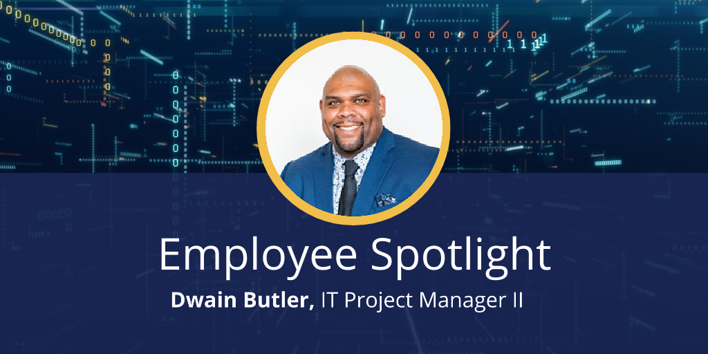 Employee Spotlight: Dwain Butler